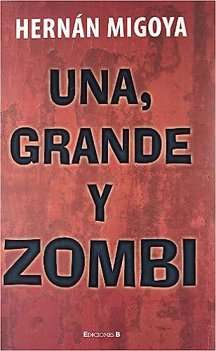 Portada de Una, grande y zombi